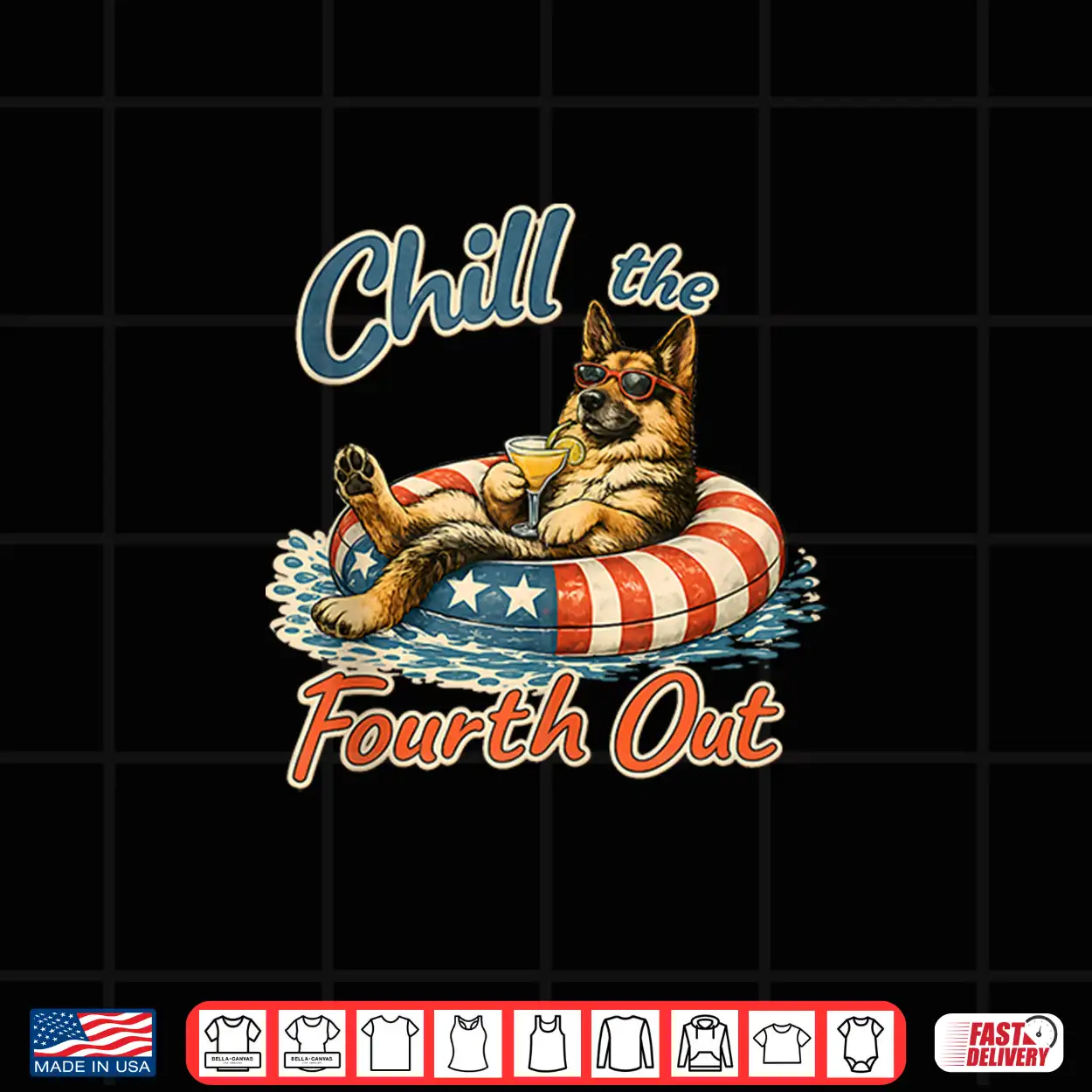 German Shepherd Dog Lover Chill The Fourth Out 4Th Of July Shirt German Shepherd Dog Lover Chill The Fourth Out 4Th Of July Shirt