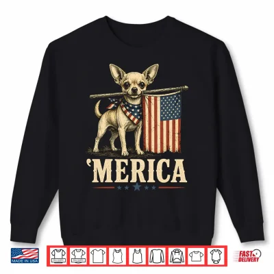 Sweatshirt Merica Patriotic American 4th of July Chihuahua Dog Performance Shirt