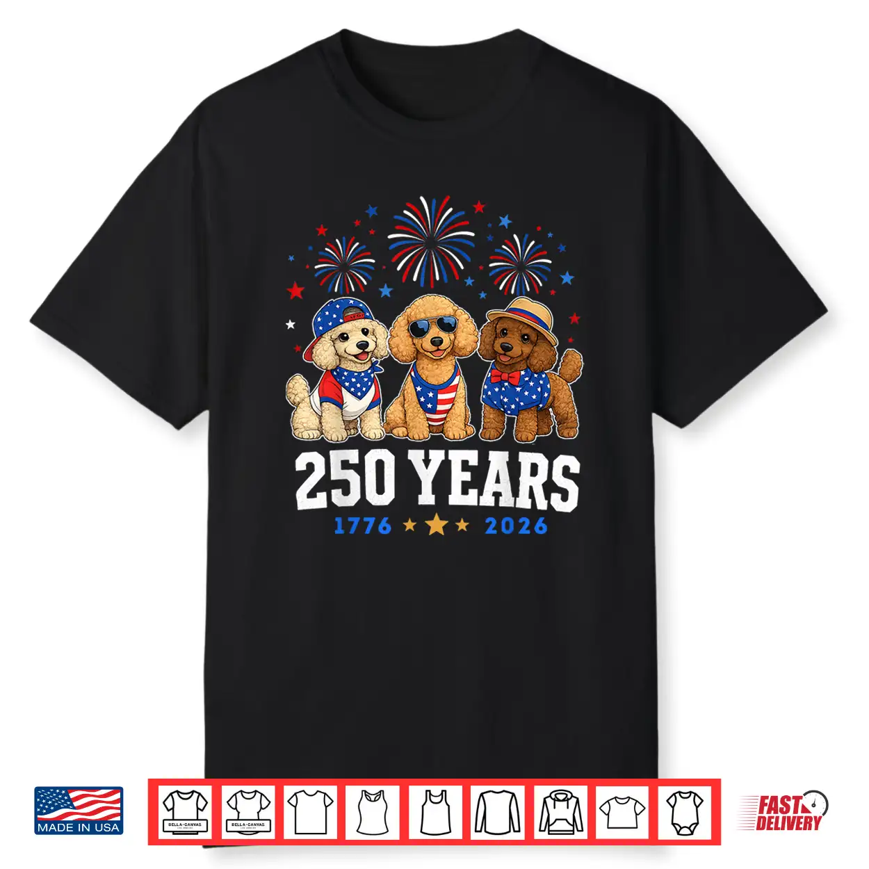 Poodle Dog 250 Anniversary Usa 250Th Poodle 4Th Of July Shirt Poodle Dog 250 Anniversary Usa 250Th Poodle 4Th Of July Shirt