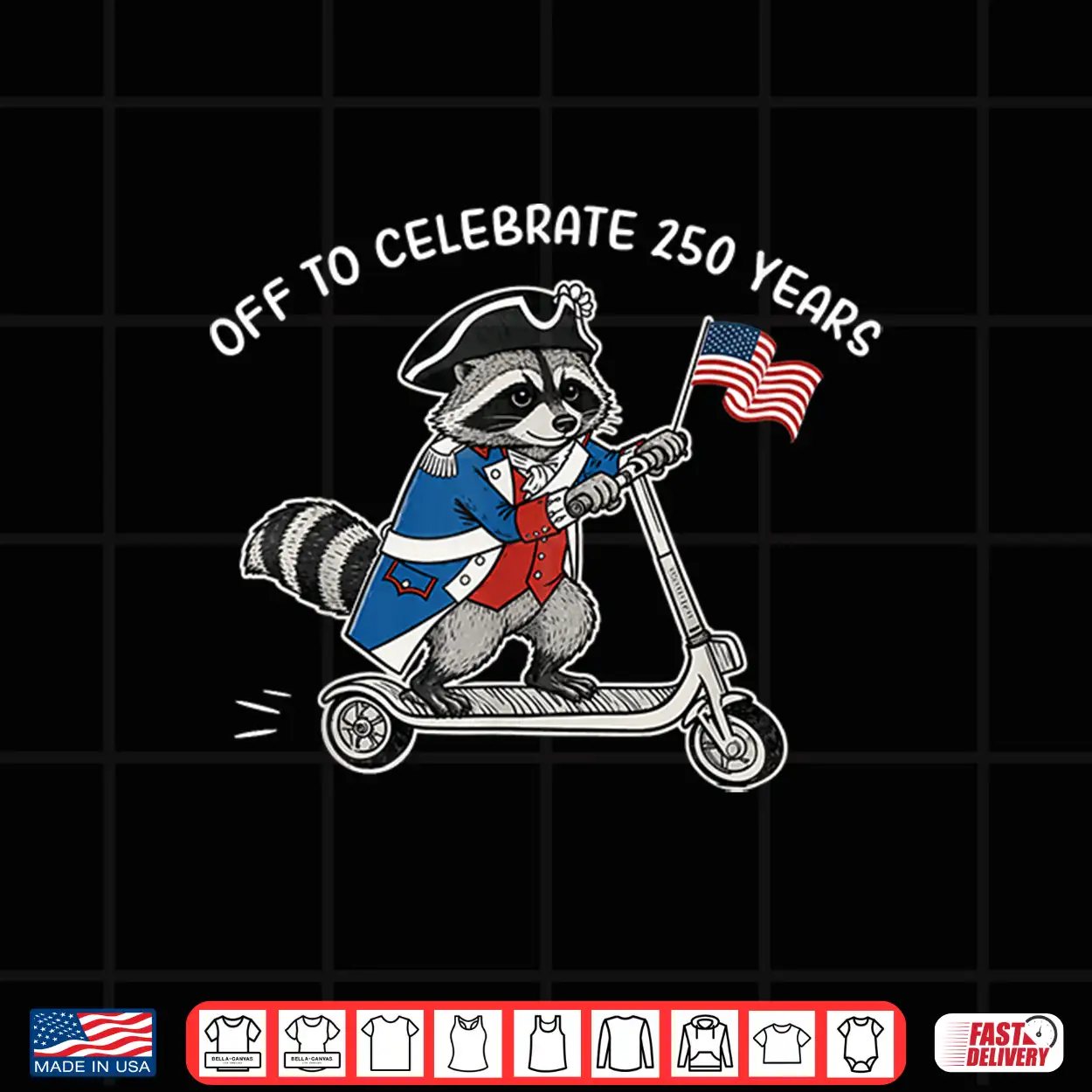 250 Anniversary Usa Flag Raccoon 250 Years 250Th Anniversary Shirt 250 Anniversary Usa Flag Raccoon 250 Years 250Th Anniversary Shirt
