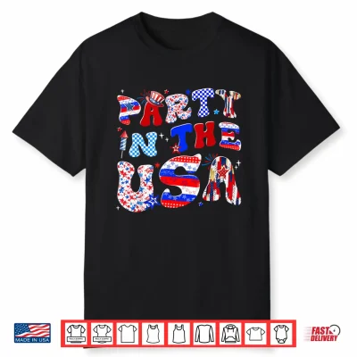 4Th Of July Party In The Usa Men Women Kid Shirt