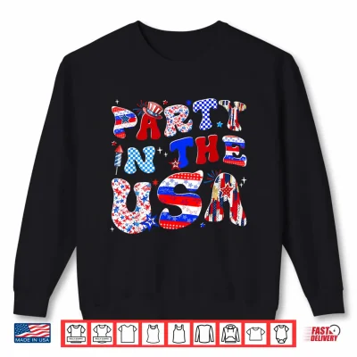 4Th Of July Party In The Usa Men Women Kid Shirt 2 Sweatshirt 4th of July Party in The USA Men Women Kid Shirt 1