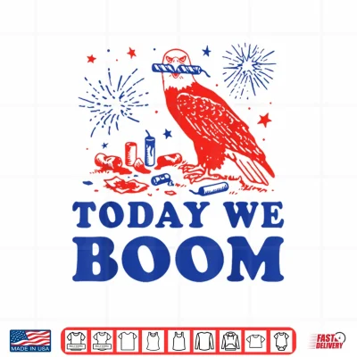 4Th Of July Eagle Beer Today We Boom Fireworks Shirt 4 Design 4th of July Eagle Beer Today We Boom Fireworks Shirt 1