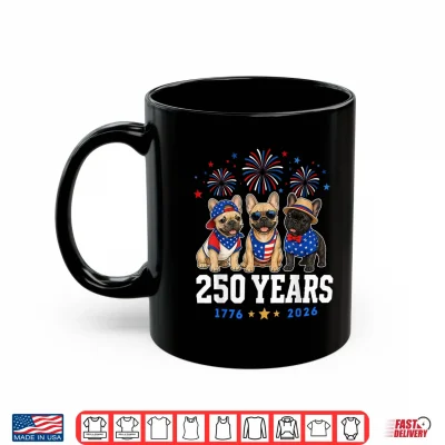 Mug French Bulldog 250 Anniversary USA 250th Dogs 4th of July Shirt