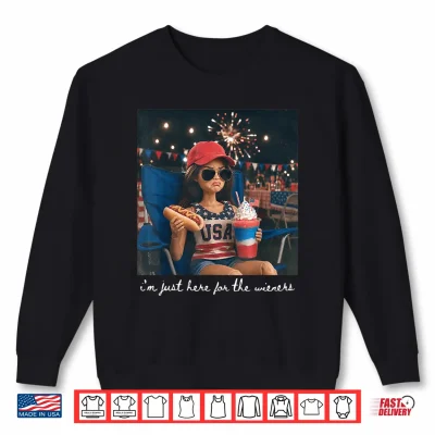 Sweatshirt Im Just Here for The Wieners American Fireworks 4th of July Shirt