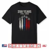 Usa 250 Years Patriotic Jet Fighter 250Th Anniversary Shirt