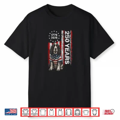 250 Years America Springer Spaniel Dog Usa 4Th Of July Shirt