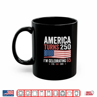 Mug 65th Birthday 250th Anniversary USA Patriotic 4th of July Shirt