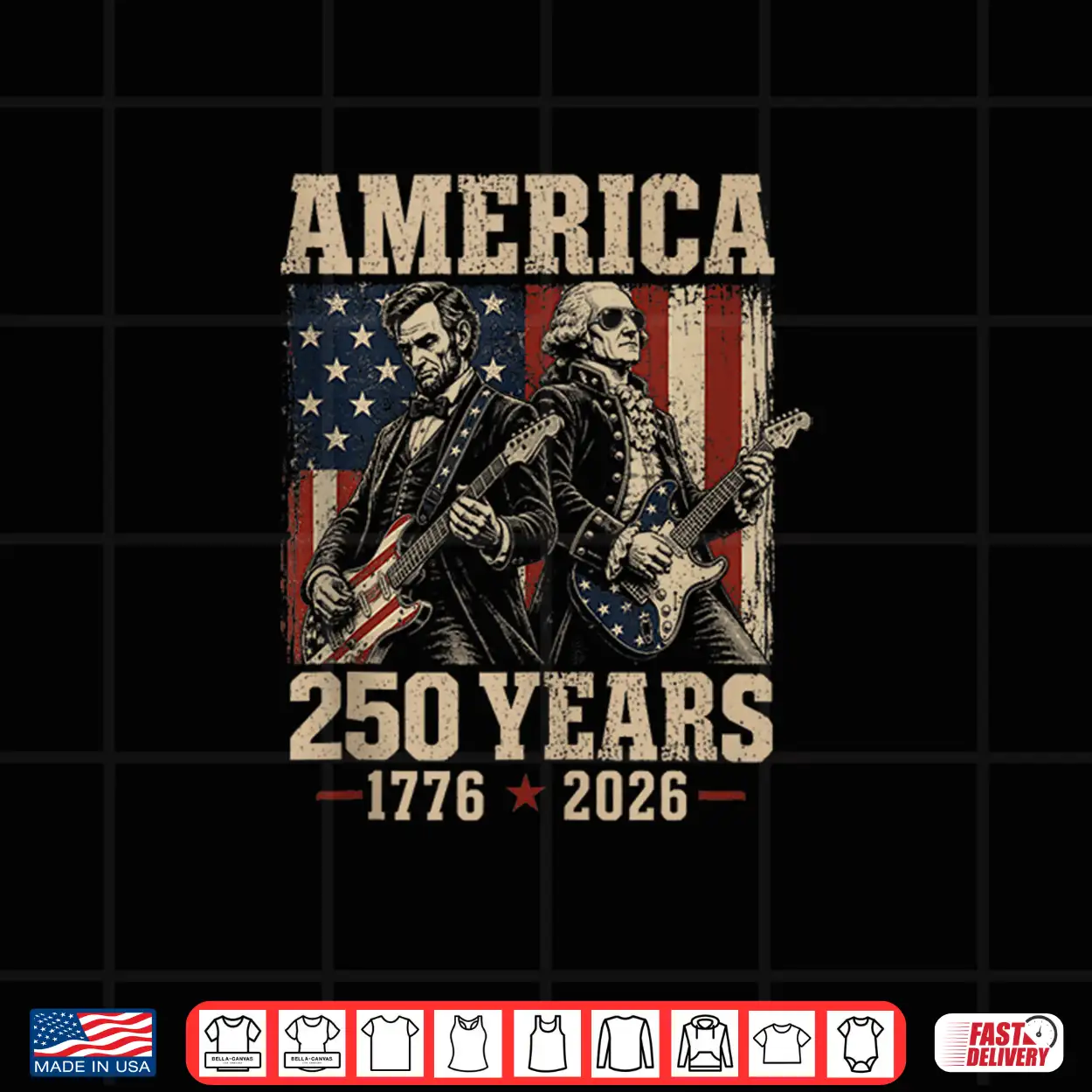 Abe Lincoln George Washington Guitar 250Th Anniversary Usa Shirt Abe Lincoln George Washington Guitar 250Th Anniversary Usa Shirt