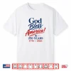 God Bless America 4Th Of July 250 Years Patriotic Usa Shirt
