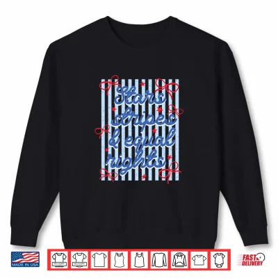 Sweatshirt Liberal 4th of July Stars Stripes and Equal Rights Striped Shirt
