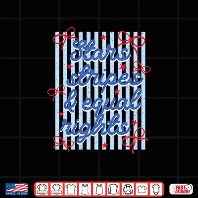 Design Liberal 4th of July Stars Stripes and Equal Rights Striped Shirt