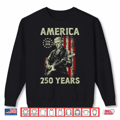 Sweatshirt Thomas Jefferson Playing Guitar America 250 Years USA Flag Shirt