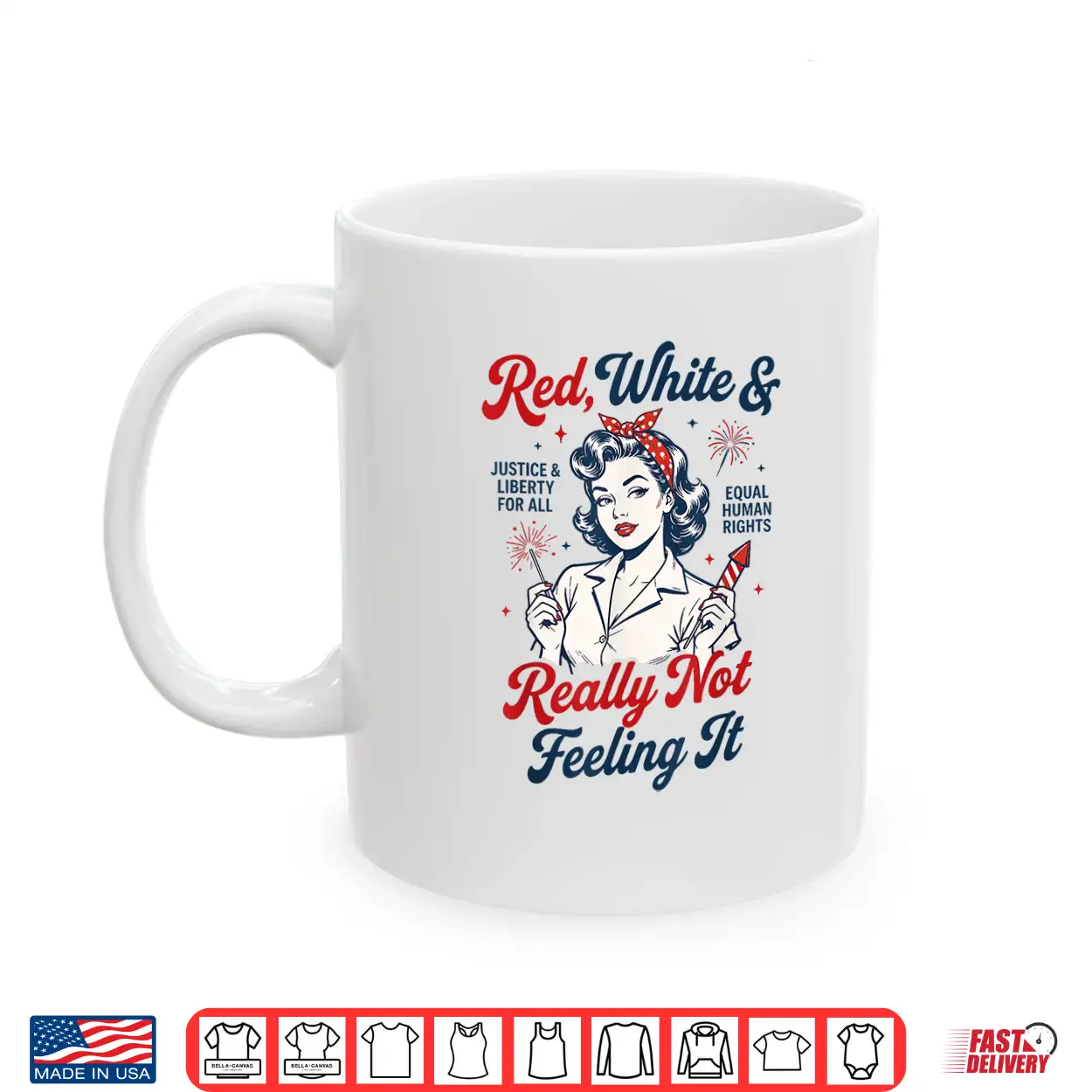 Red White And Not Really Feeling It Feminist 4Th Of July Shirt Red White And Not Really Feeling It Feminist 4Th Of July Shirt