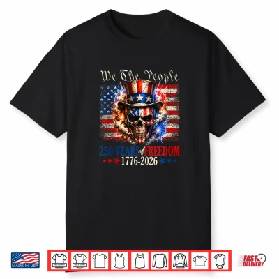 250 American Years Of Freedom 1776 2026 Us Flag Sugar Skull Shirt