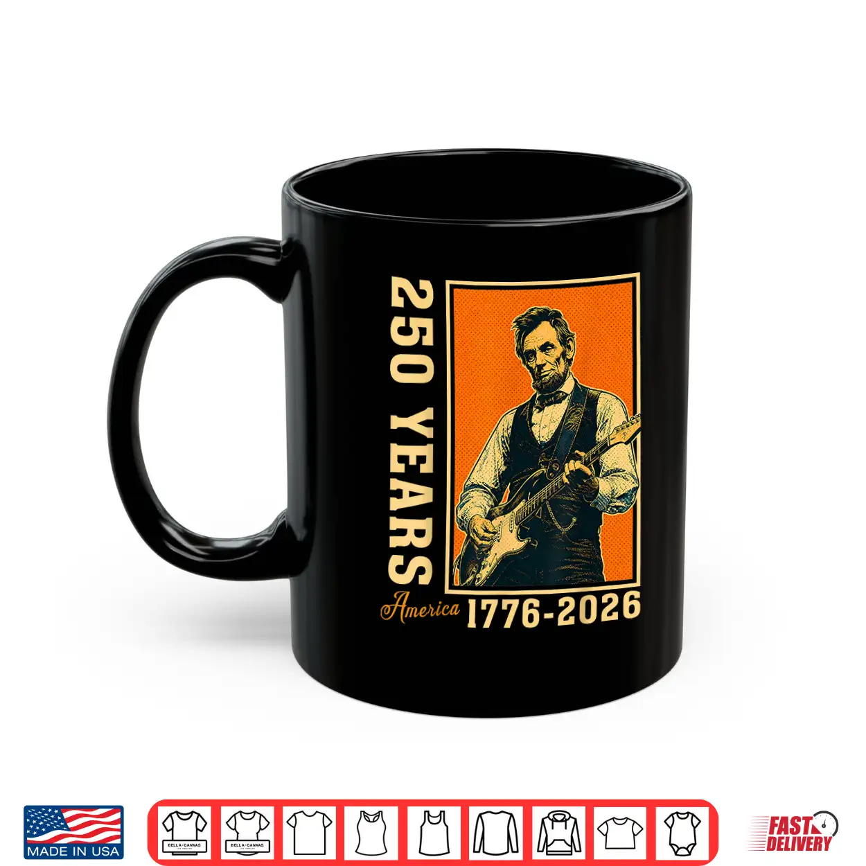 Abraham Lincoln Playing Guitar 250 Years Freedom 4Th Of July Shirt Abraham Lincoln Playing Guitar 250 Years Freedom 4Th Of July Shirt
