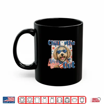 Mug Chill the 4th OutGoldendoodle 4th of JulyAmerica Patriotic Shirt