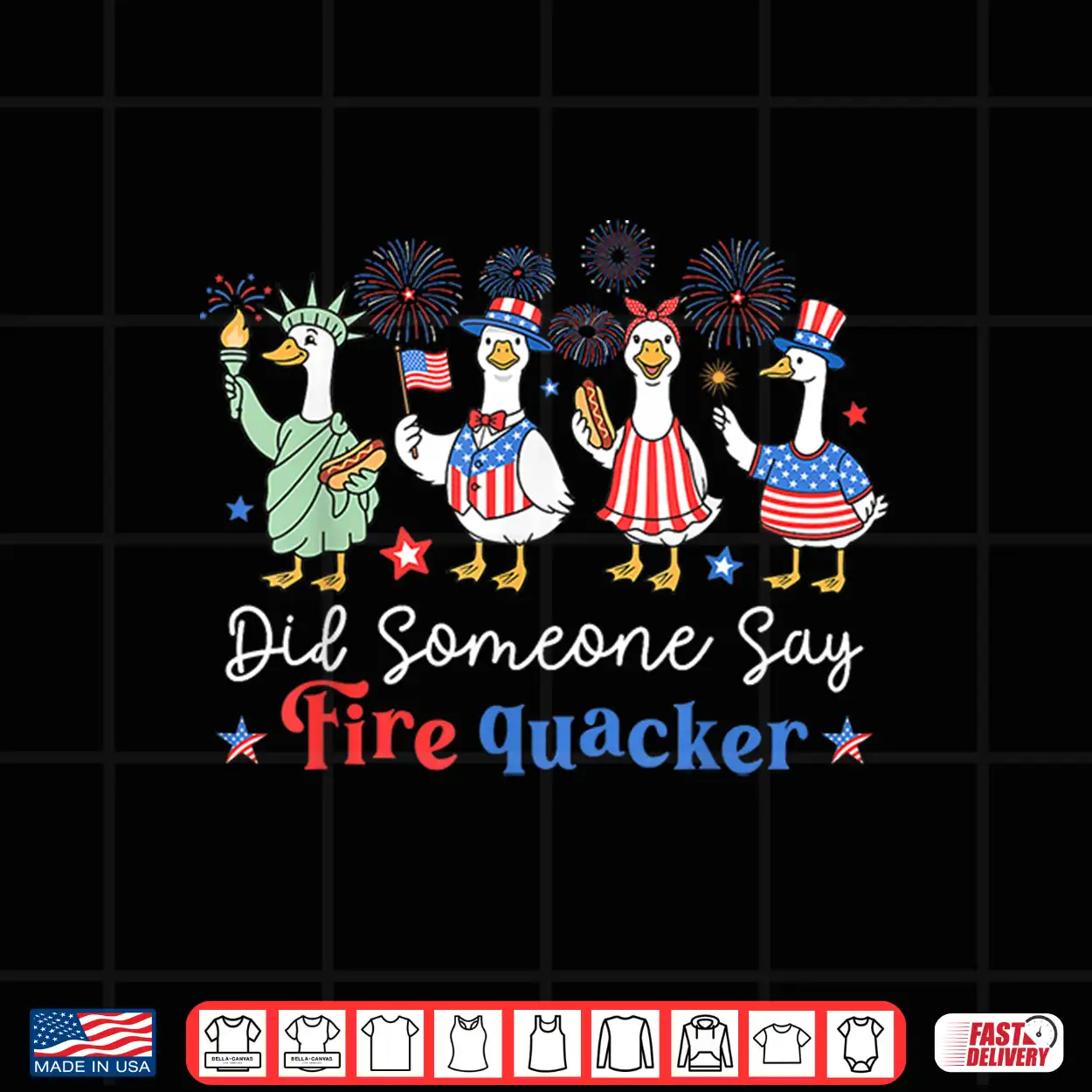 Did Someone Say Firequacker Funny 4Th Of July Goose Shirt Did Someone Say Firequacker Funny 4Th Of July Goose Shirt