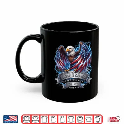 Mug Eagle 250th Anniversary USA 4th of July 250 Years America Shirt