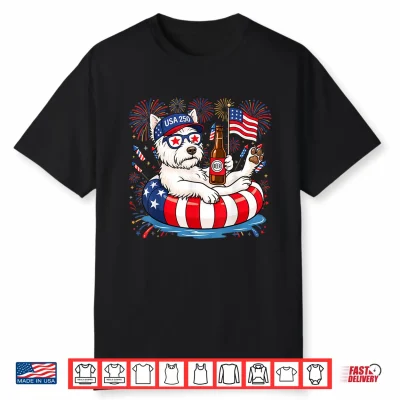 Patriotic Westie Dog 4Th Of July Usa 250 Years Dog Lover Shirt