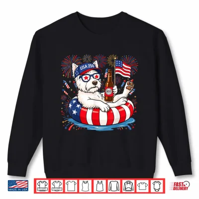 Sweatshirt Patriotic Westie Dog 4th of July USA 250 Years Dog Lover Shirt