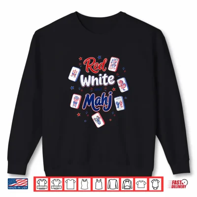 Sweatshirt Red White and Mahj 4th of July Patriotic Mah Jong Player Shirt
