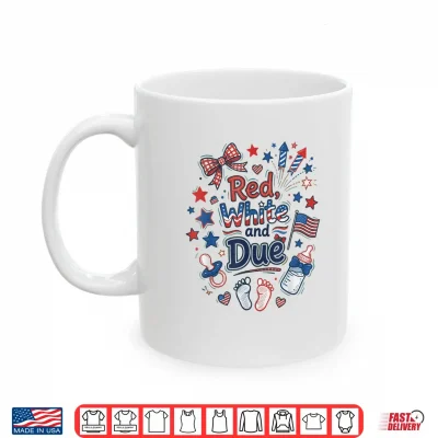 Mug Red White and Due 4th of July Pregnancy Announcement Baby Shirt