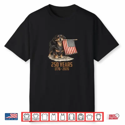 Vintage Daschund 4Th Of July Dog 250 Years 1776 2026 Shirt