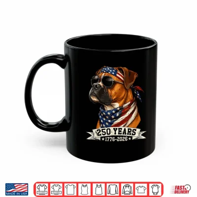 Mug 250 America Years 1776 2026 Boxer Dog USA Flag 4th of July Shirt