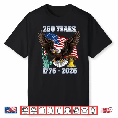 250Bd Anniversary Usa 250 Year America Patriotic 4Th Of July Shirt