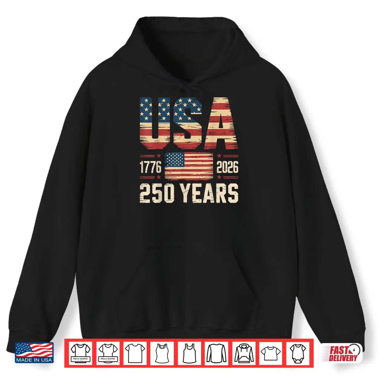 250 Years Usa Flag American 250Th Anniversary 4Th Of July Shirt 250 Years Usa Flag American 250Th Anniversary 4Th Of July Shirt
