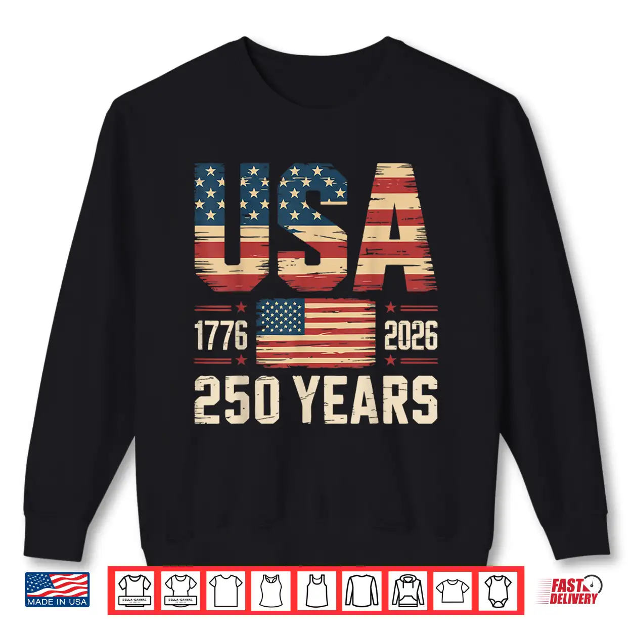 250 Years Usa Flag American 250Th Anniversary 4Th Of July Shirt 250 Years Usa Flag American 250Th Anniversary 4Th Of July Shirt