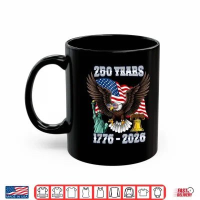 Mug 250BD Anniversary USA 250 Year America Patriotic 4th of July Shirt