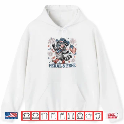 4Th Of July Feral And Free Patriotic Raccoon Cowboy Shirt 1 Hoodie 4th of July Feral and Free Patriotic Raccoon Cowboy Shirt