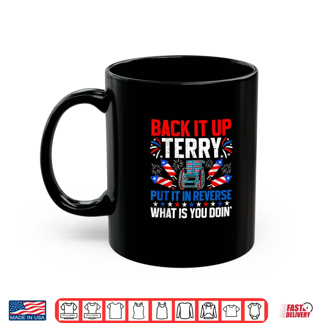Back It Up Terry Put It In Reverse 4Th Of July Patriotic Shirt Back It Up Terry Put It In Reverse 4Th Of July Patriotic Shirt