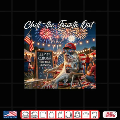 Design Chill The Fourth Out Funny Fish Ice Coffee 4th of July Shirt