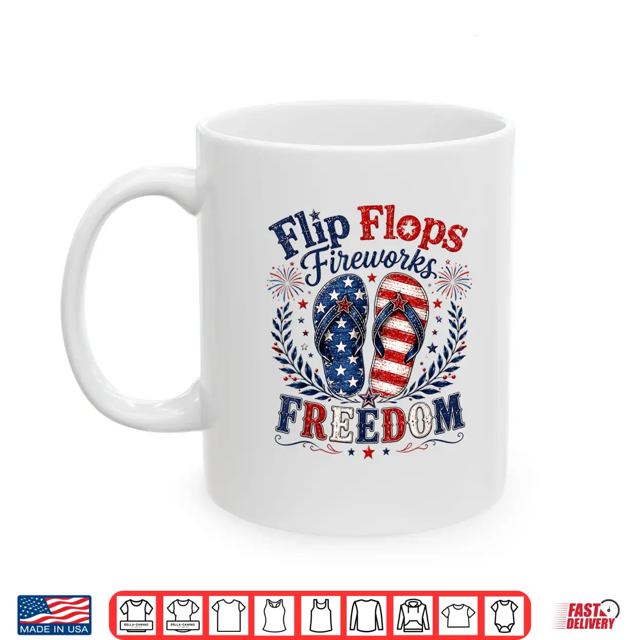 Flip Flops Fireworks Freedom Usa Flag Summer 4Th Of July Shirt Flip Flops Fireworks Freedom Usa Flag Summer 4Th Of July Shirt