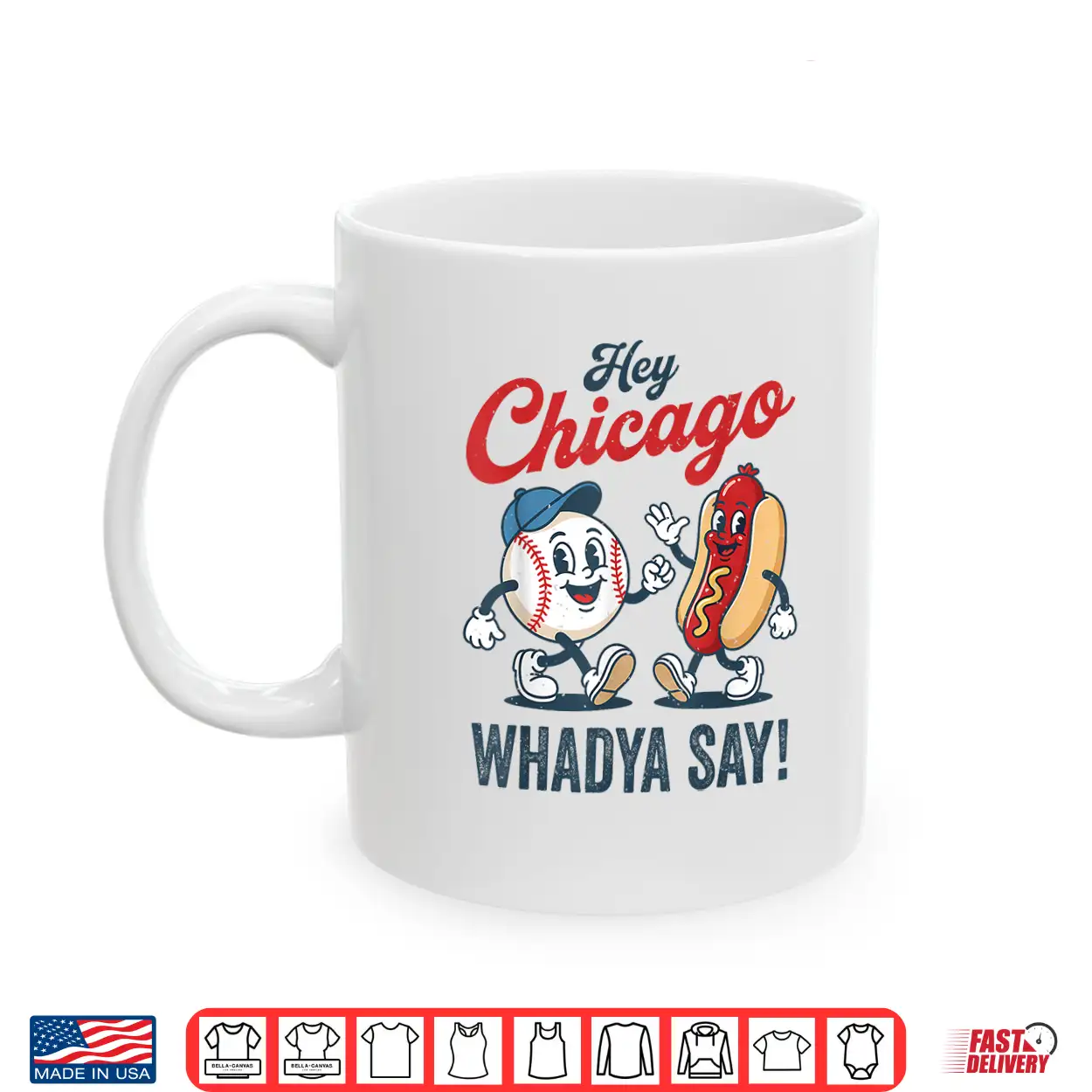 Hey Chicago Whadya Say Baseball Hot Dog Funny 4Th Of July Shirt Hey Chicago Whadya Say Baseball Hot Dog Funny 4Th Of July Shirt