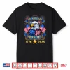 250 Years 1776 2026 American 250Th 4Th Of July Anniversary Shirt