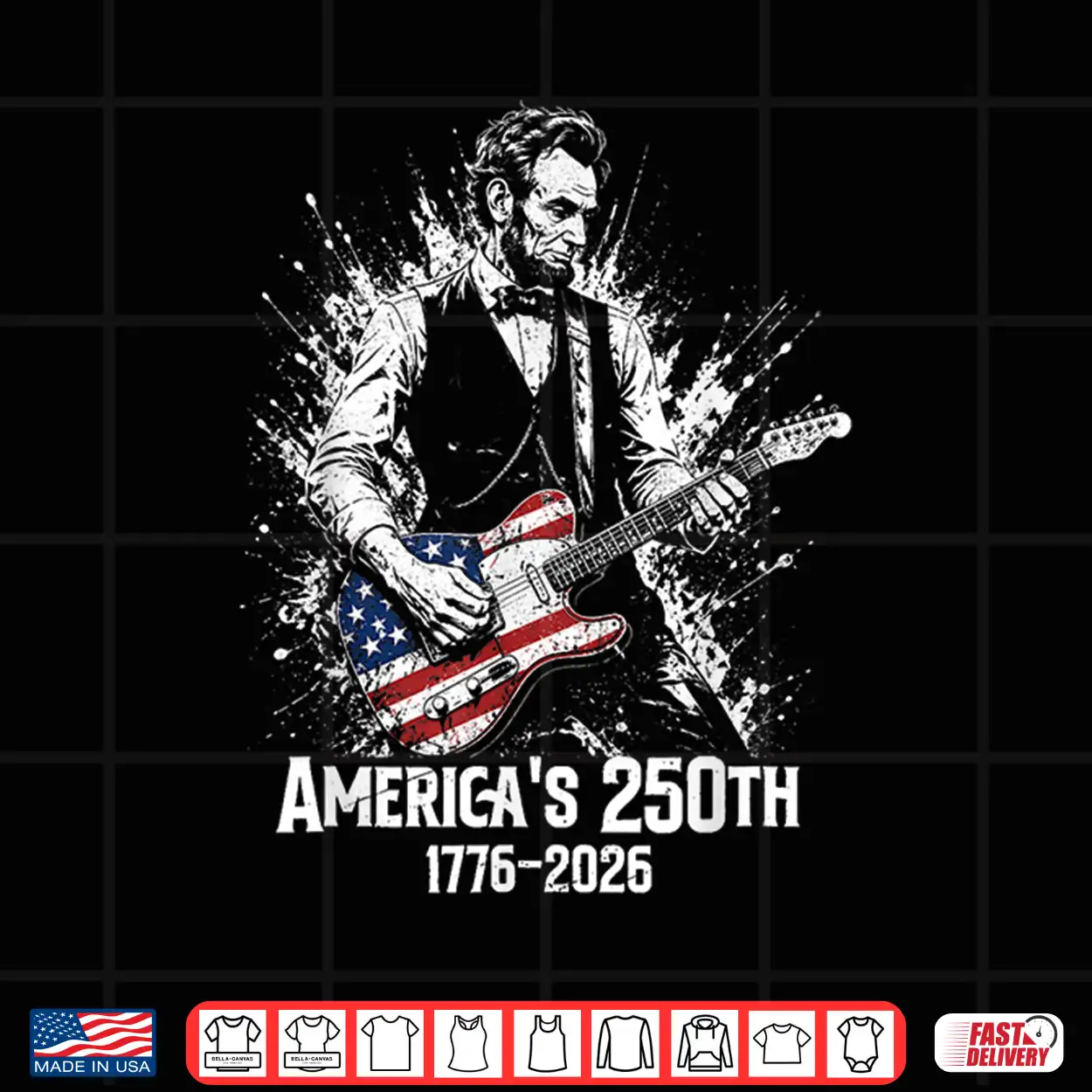 Abraham Lincoln Playing Guitar 250Th Anniversary Usa America Shirt Abraham Lincoln Playing Guitar 250Th Anniversary Usa America Shirt