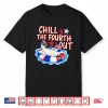 Funny Goose Chill The Fourth Out Funny Patriotic 4Th Of July Shirt