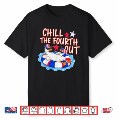 Funny Goose Chill The Fourth Out Funny Patriotic 4Th Of July Shirt