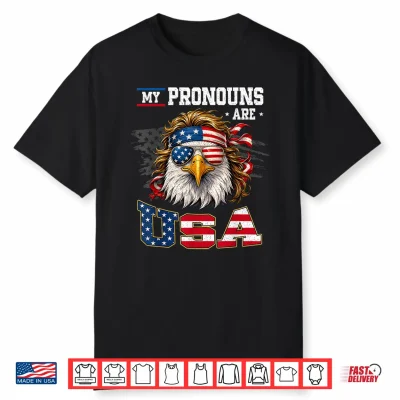 Funny My Pronouns Are Usa Eagle American Fourth Of July Men Shirt
