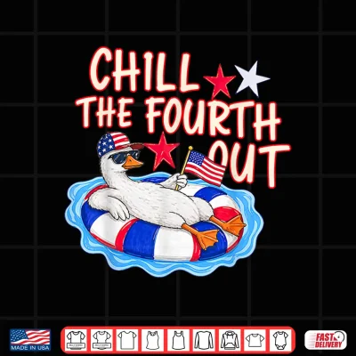 Design Funny Goose Chill the Fourth Out Funny Patriotic 4th of July Shirt