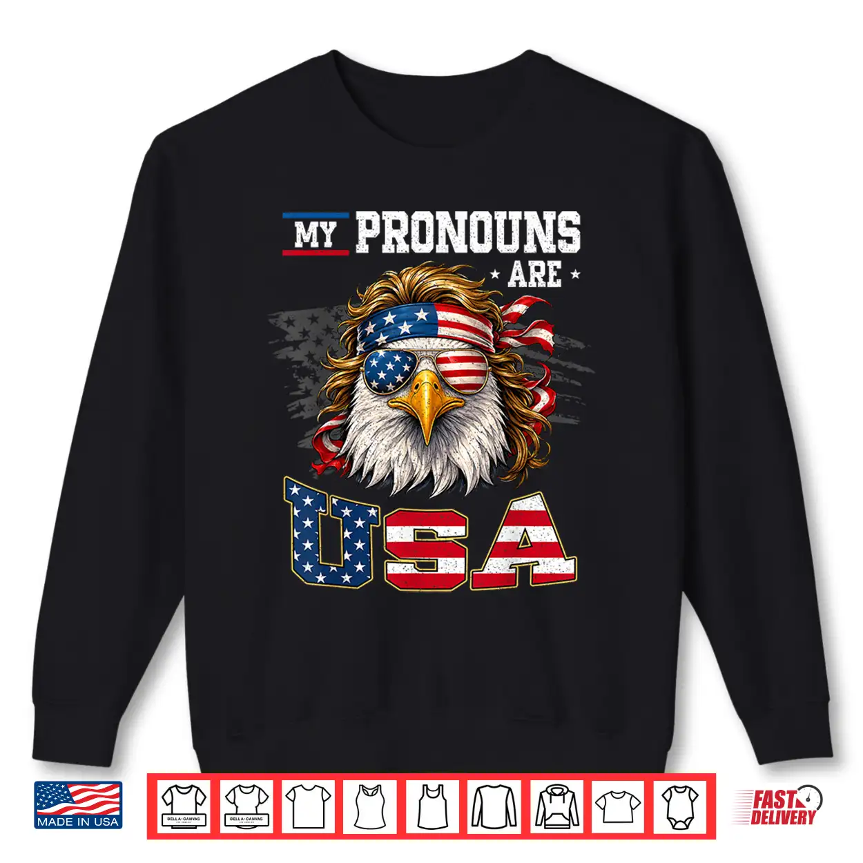 Funny My Pronouns Are Usa Eagle American Fourth Of July Men Shirt Funny My Pronouns Are Usa Eagle American Fourth Of July Men Shirt