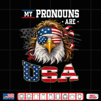 Funny My Pronouns Are Usa Eagle American Fourth Of July Men Shirt 4 Design Funny My Pronouns are USA Eagle American Fourth of July Men Shirt