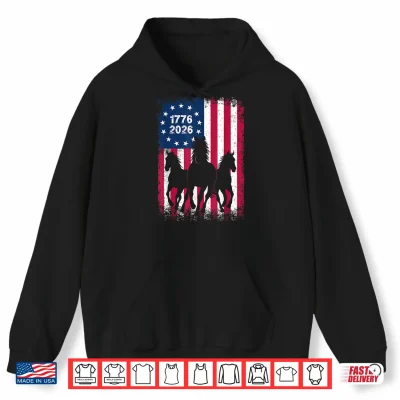 Hoodie Horse American Flag 250 Years Anniversary USA Fourth of July Shirt