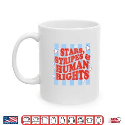 Mug Stars Stripes Human Rights 4th of July Womens Equal Rights Shirt