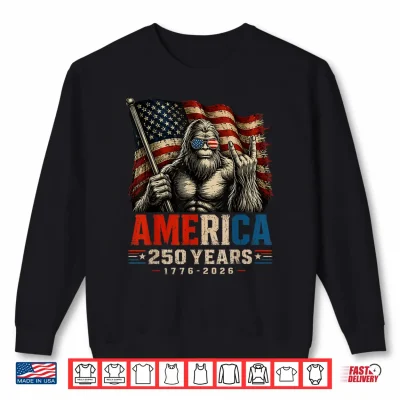 Sweatshirt 250 Anniversary USA Bigfoot America 250 Years 4th of July Shirt