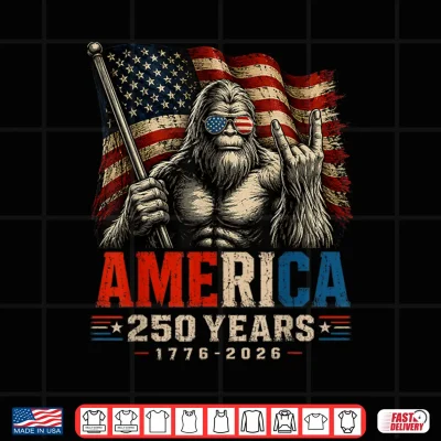 Design 250 Anniversary USA Bigfoot America 250 Years 4th of July Shirt